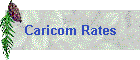 Caricom Rates