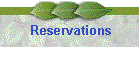 Reservations